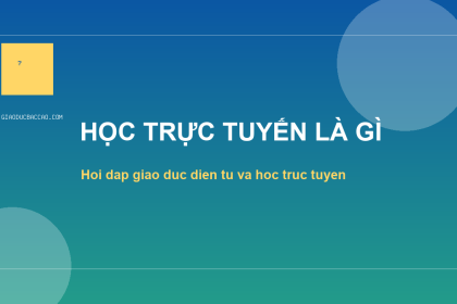 Học trực tuyến là gì