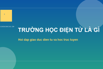 Trường học điện tử là gì